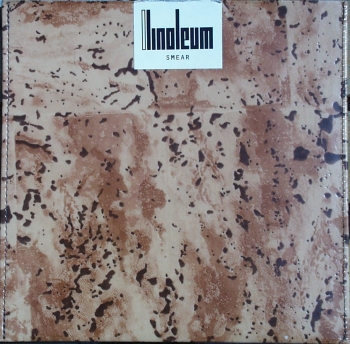 Linoleum - Smear / Tired - 7