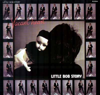 Little Bob Story - Vacant Heart - LP