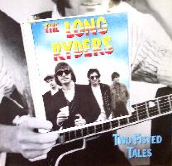 Long Ryders, The - Two Fisted Tales - LP