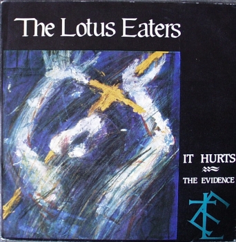 Lotus Eaters, The - It Hurts / The Evidence - 7
