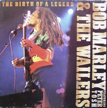 Marley, Bob & The Wailers - The Birth Of A Legend - LP