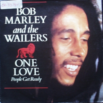 Marley, Bob & the Wailers - One Love / So Much Trouble In The World - 7