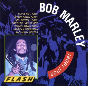 Marley, Bob & The Wailers - Soul Rebel - CD