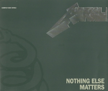 Metallica - Nothing Else Matter / +3 - MCD