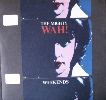 Mighty Wah, The - Weekends / Shambeko - 7