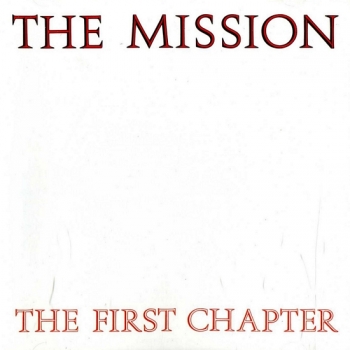 Mission, The - The First Chapter - CD