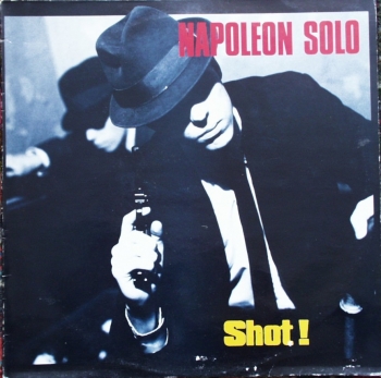 Napoleon Solo - Shot ! - LP