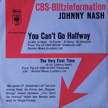 Nash, Johnny - You Can't Go Halfway / The Very First Time - 7