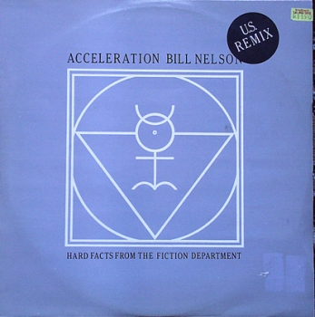 Nelson, Bill - Acceleration (Dub) / (Long Version) / (Short Version) / +1 - 12