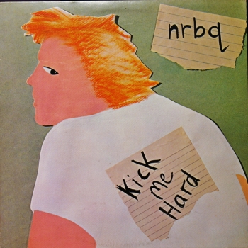 NRBQ - Kick Me Hard - LP