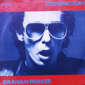 Parker, Graham & the Rumour - Stupefaction / Woman In Charge - 7