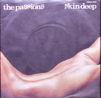 Passions, The - Skin Deep / I Radiate - 7