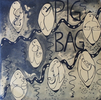 Pigbag - Papa's Got A Brand New Pig Bag / The Backside - 7