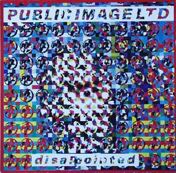 PIL / Public Image Limited  - Disappointed - 12