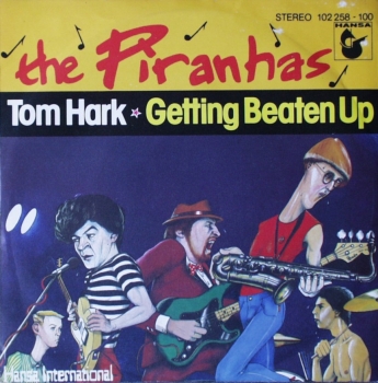 Piranhas, The - Tom Hark / Getting Beaten Up - 7