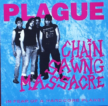 Plague - Chain Sawng Massacre - LP