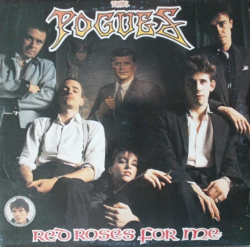 Pogues, The - Red Roses For Me - LP