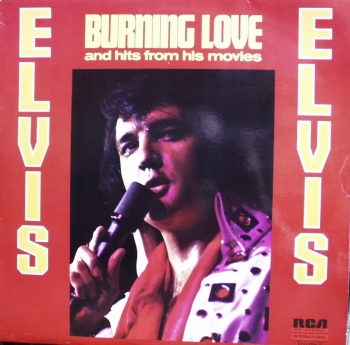 Presley, Elvis - Burning Love And Hits From His Movies - LP