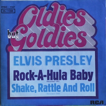 Presley, Elvis - Rock-A-Hula Baby / Shake, Rattle And Roll - 7
