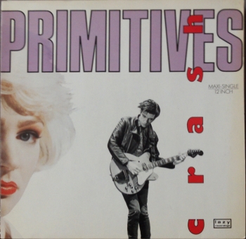 Primitives, The - Crash / I'll Stick With You / +2 - 12