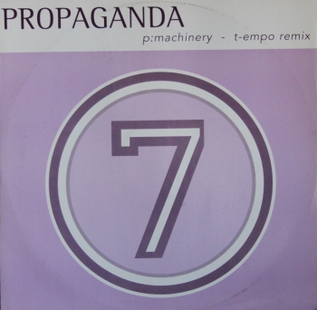 Propaganda - P : Machinery - T-empo Remix - 12