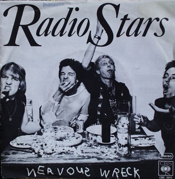 Radio Stars, The - Nervous Wreck / Horrible Breath - 7