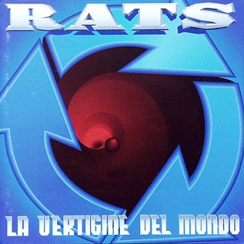 Rats - La Vertigine Del Mondo - CD