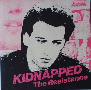 Resistance, The - Kidnapped / Say No To The Macho - 7