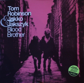 Robinson, Tom & Jakko Jakszyk - Blood Brother / What Have..- 7