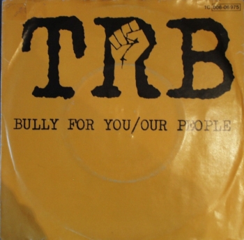 Robinson, Tom & Band / TRB - Bully For You / Our People - 7