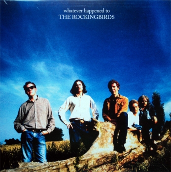 Rockingbirds, The - Whatever Happened To - LP