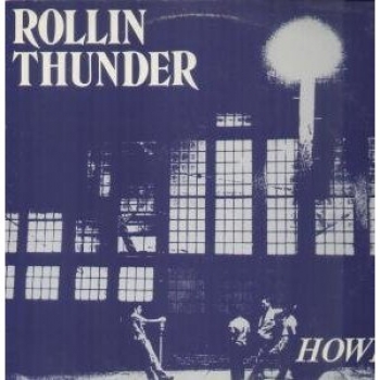 Rollin Thunder - Howl - LP