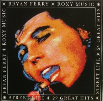 Roxy Music - Street Life - 20 Great Hits - CD