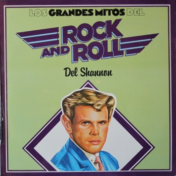 Shannon, Del - Los Grandes Mitos Del Rock And Roll - LP