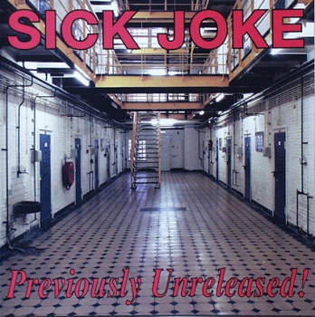 Sick Joke - Previously Unreleased - CD