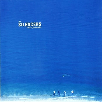 Silencers, The - A Blues For Buddha - LP