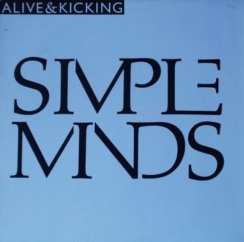 Simple Minds - Alive & Kicking / (Instrumental) - 12