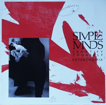 Simple Minds - Sanctify Yourself (Extended Mix) / (Dub) - 12