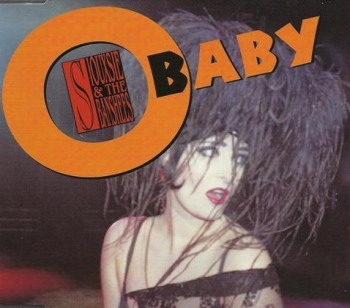 Siouxsie & the Banshees - O Baby / Swimming Horses / All Tomorrows Parties - MCD