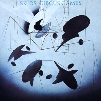 Skids, The - Circus Games / One Decree - 7