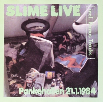 Slime - Slime Live   Pankehallen 21.11.1984 - CD