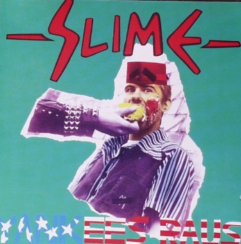 Slime - Yankees Raus - CD
