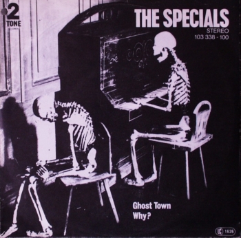 Specials, The - Ghost Town / Why ? - 7