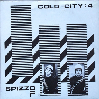 Spizz: Spizzoil - Cold City - 7