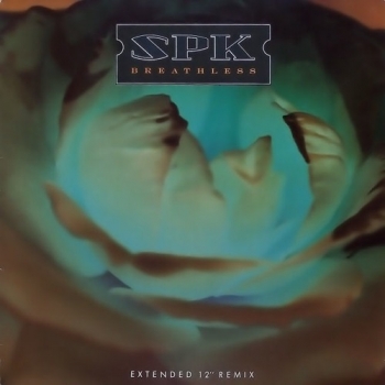 SPK - Breathless (Radio Mix) / (Extended Mix) / Wired For Sound - 12