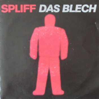 Spliff - Das Blech / Tag Fr Tag - 7