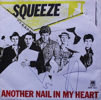 Squeeze - Another Nail In My Heart / Pretty Thing - 7