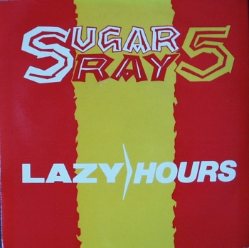 Sugar Ray 5 - Lazy Hours / March - 7
