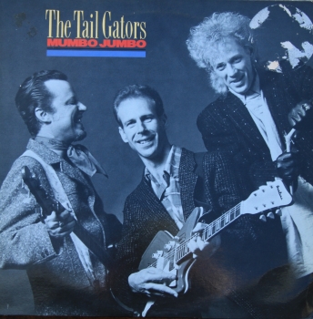 Tail Gators, The - Mumbo Jumbo - LP