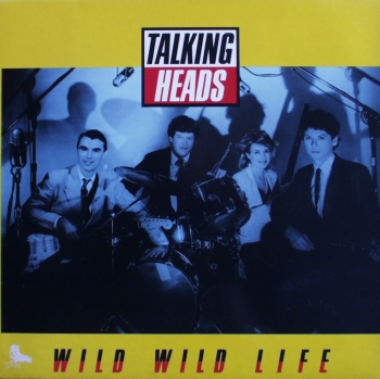 Talking Heads - Wild Wild Life (Extended) / (LP-Version) / People Like Us - 12